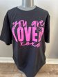 You are loved T-shirt Online Hot Sale