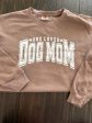 One Loved Dog Mom Crewneck Online Sale