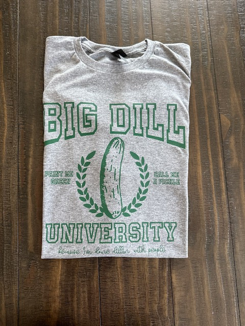 Big Dill University T-shirt Discount