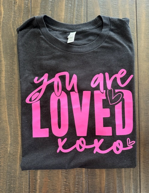 You are loved T-shirt Online Hot Sale