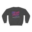 Stay wild Stay free Unisex NuBlend® Crewneck Sweatshirt - EmpressKorea Cheap