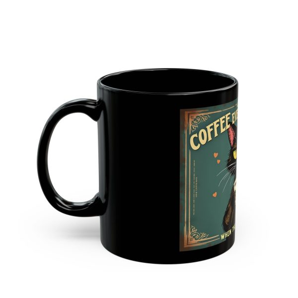 Coffee makes everything better Black Mug (11oz, 15oz) - EmpressKorea Hot on Sale