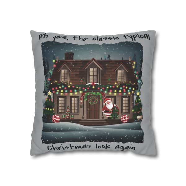 Ah yes, the classic typical Christmas look again Spun Polyester Square Pillowcase - EmpressKorea For Sale